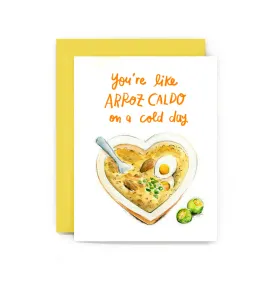 Arroz Caldo On a Cold Day Card